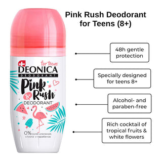 Pink Rush Deodorant is designed for teens ( 8+)
