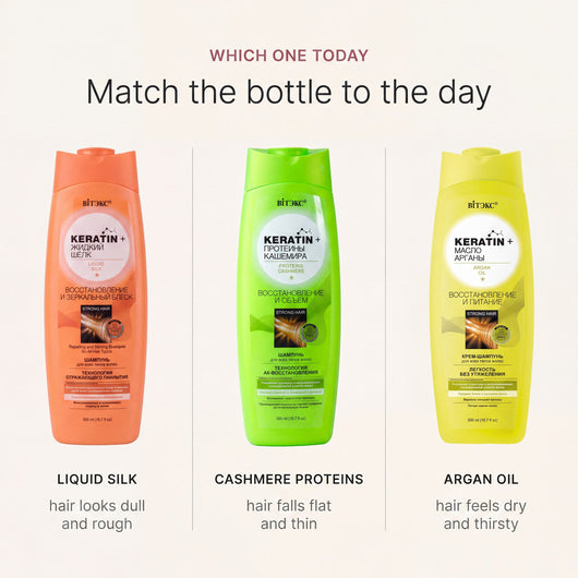 Which one today. Liquid Silk for dull and rough hair, Cashmere Proteins for flat and thin hair, Argan Oil for dry and thirsty hair